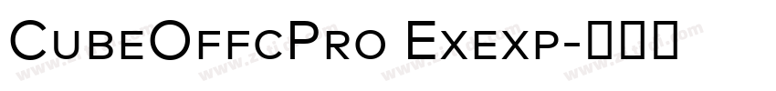CubeOffcPro Exexp字体转换 CubeOffcPro Exexp字体转换